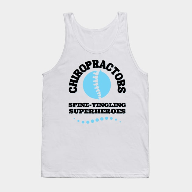 Chiropractor Gift Tank Top by stressless